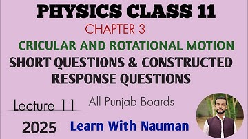 Short Questions and Constructed Response Questions ||Chapter 03|| Physics 11