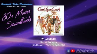 Im Alright - Kenny Loggins (\