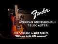 Fender American Professional II Telecaster Review 2 _ "We're Not In The 50's Anymore!"
