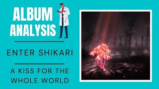 Enter Shikari - A Kiss For The Whole World ALBUM REVIEW