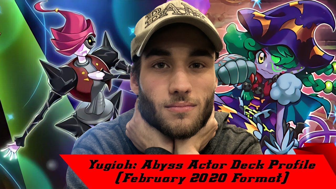Yugioh: Abyss Actor Deck Profile (February 2020 Format)