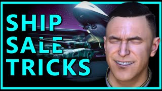 Ship Sale Tricks for Star Citizen