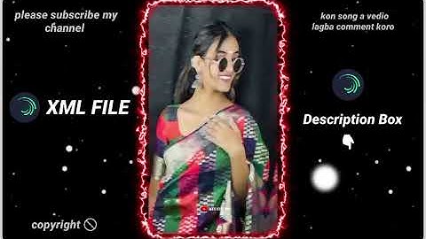 🔰jawani jiya💥Bhojpuri🥵Dj song 📂New XML FILE 👇@#alight motion