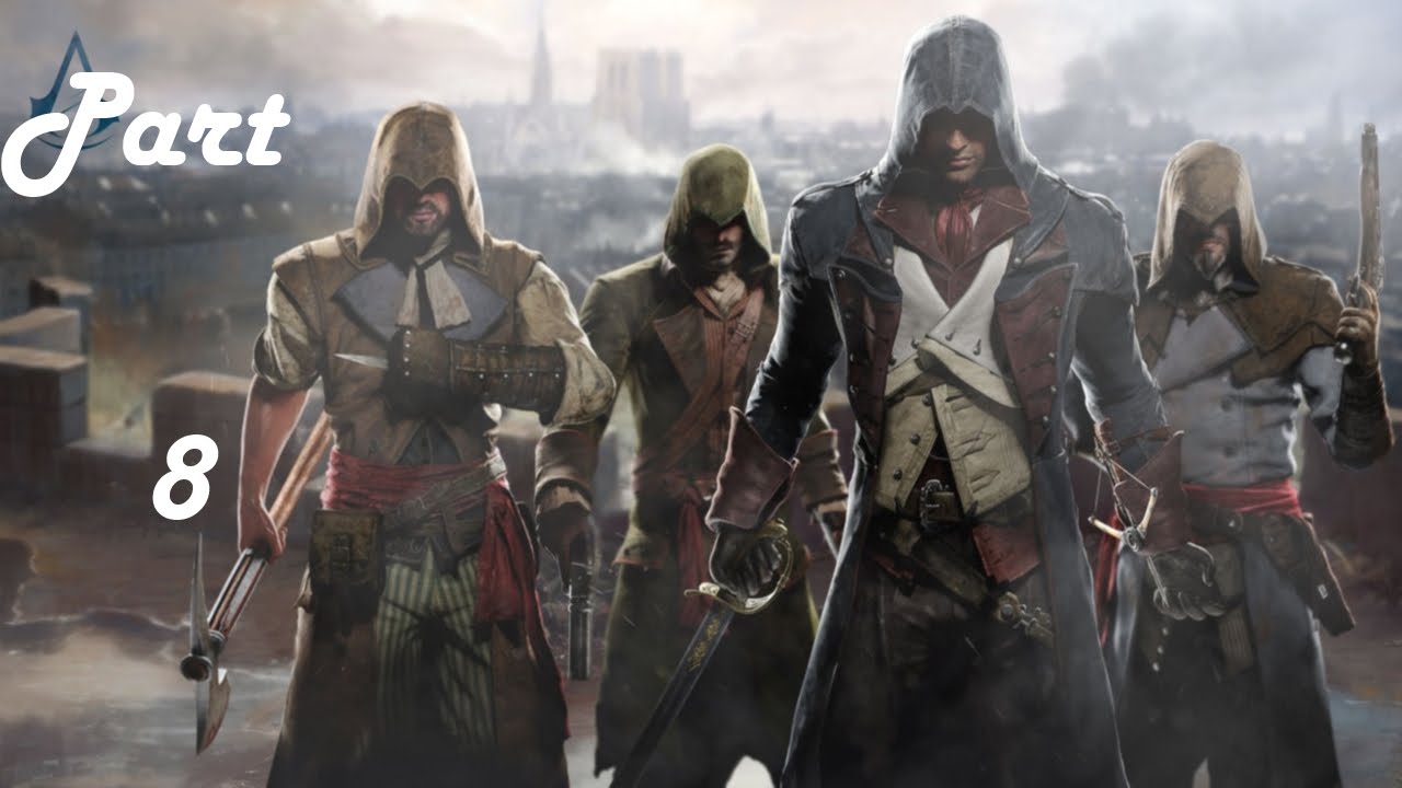 Assassins Creed Unity Walkthrough Part 8 The Court Of Miracles Youtube Assassins Creed Unity Walkthrough Part 8 The Court Of Miracles Youtube