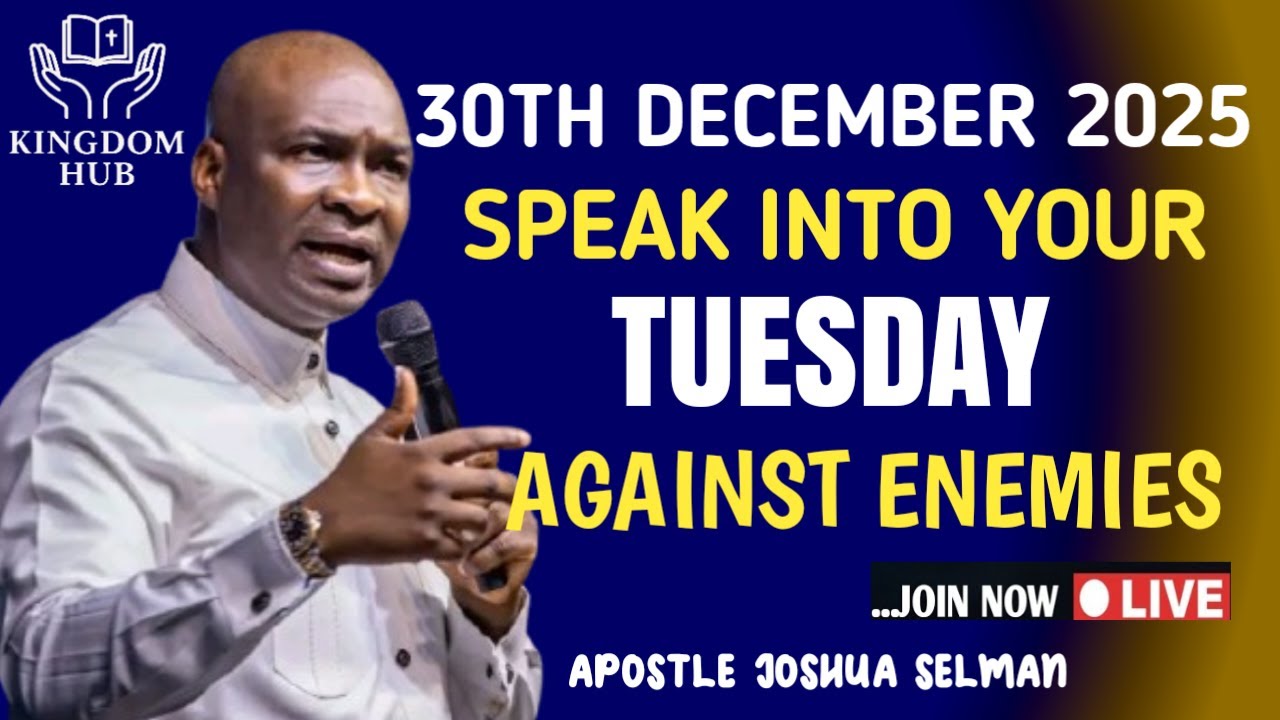 [TUESDAY, 30TH DECEMBER] BREAK EVERY NEGATIVE AGENDA SET AGAINST YOUR DAY | APOSTLE JOSHUA SELMAN