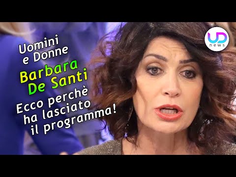 Uomini e Donne: Ecco Perché Barbara De Santi ha Lasciato il Programma!