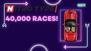 Nitro Type - 40,000 Races