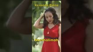 Noerhalimah  Keranda Cinta shorts  