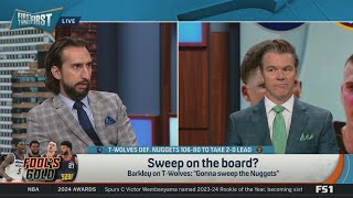 FIRST THING FIRST | Nick Wright reacts to Charles Barkley says T-Wolves gonna sweep the Nuggets