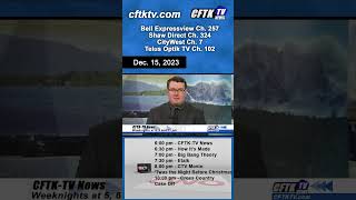 December 15, 2023 News Update Short with Cael Maslin - Watch CFTK-TV News weeknights at 5, 6 & 11 pm