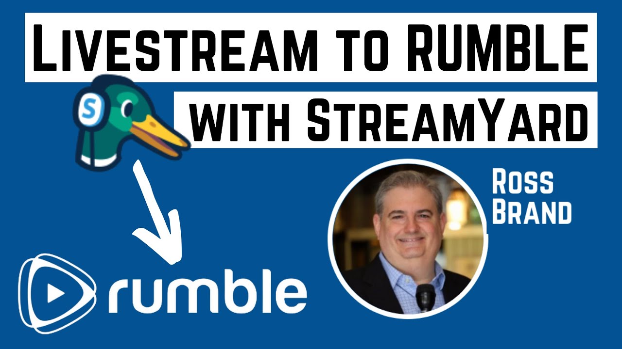 How to Livestream to Rumble with StreamYard - 2023 Tutorial