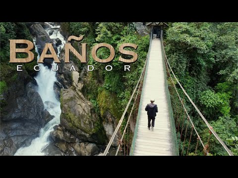 Vidéo: Guide pour visiter Baños, Équateur