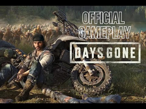 Days Gone - Official Gameplay | #Gameplays