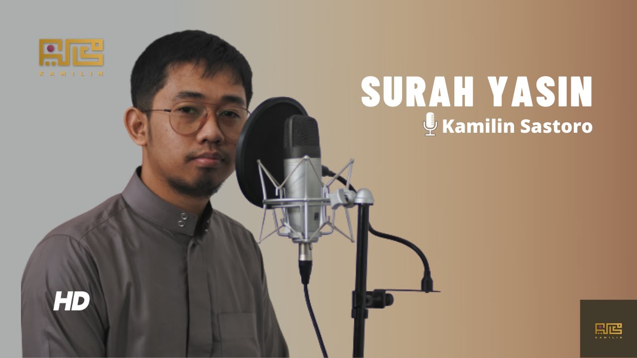 SURAH YASIN ( IRAMA NAHAWAND) - KAMILIN SASTORO