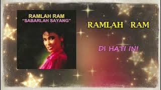 DI HATI INI - RAMLAH RAM