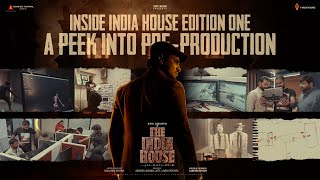 Inside India House Edition One: A Peek into Pre-Production | Imagining the World of The India House