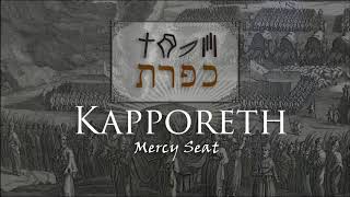 The Mystery in the Kapporeth: The Mercy Seat The Mystery in the Kapporeth: The Mercy Seat