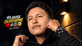 Yo quise olvidarme de ti - Wili Rojas 2026 — trending on YouTube in Peru