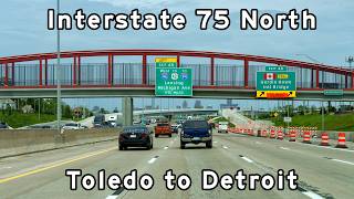 Interstate 75 North - Toledo, Ohio to Detroit, Michigan - May 2026