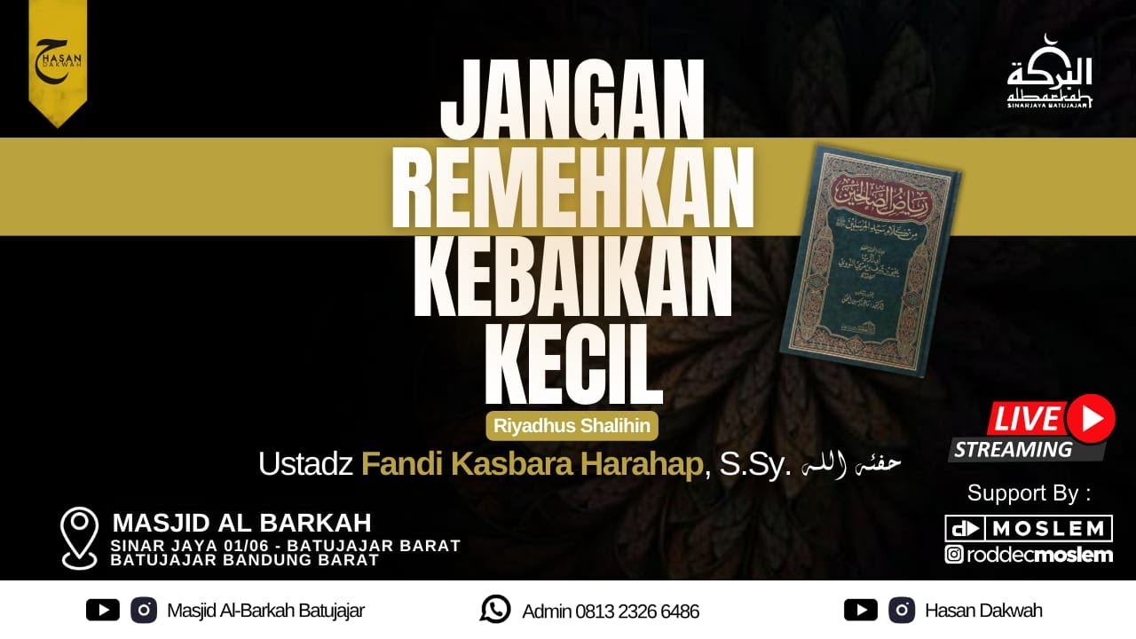 [ LIVE ] Ustadz Fandi Kasbara Harahap, S.Sy. حفظه الله | Jangan ...
