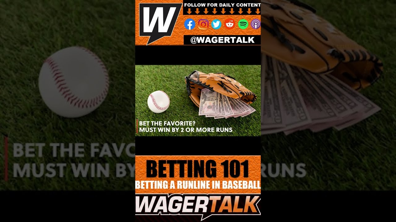 Run Line Betting How Does The Work When Wagering On Baseball WagerTalk Minute Shorts