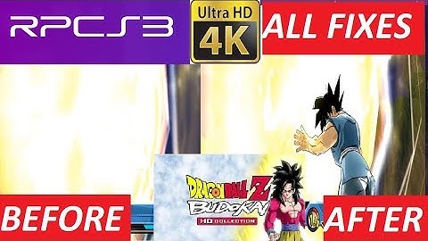 PS3 Emulator-RPCS3-LLVM-VK-0.0.4- 4K Dragon Ball Z BUDOKAI HD ALL FIXES AND COMPARISON RPCS3 FIXES