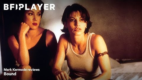 Mark Kermode reviews Bound (1996) | BFI Player