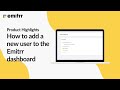 How to Add a New User to Emitrr Dashboard | Team Collaboration &amp; Productivity Tips