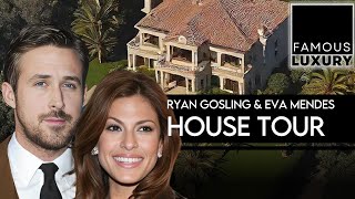 Ryan Gosling and Eva Mendes | INSIDE Their Santa Barbara Family Mansion | House Tour