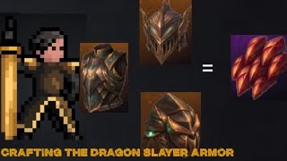 Crafting the Dragon slayer armor|#Darkrise