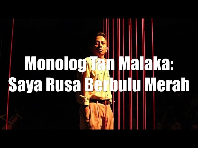 Monolog Tan Malaka-Saya Rusa Berbulu Merah (edited version) class=