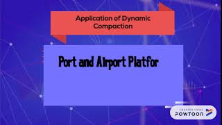 application of dynamic compaction