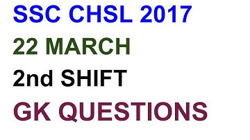 SSC CHSL EXAM 22 MARCH 2nd SHIFT ASKED GK Questions WITH ANSWERS|| SSC CHSL EXAM 22 MARCH