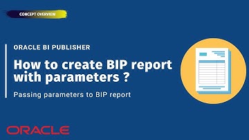 How to create BI Publisher report with parameters? Passing parameter to BIP report | Oracle SaaS