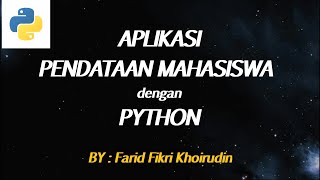 Membuat Tampilan Program Pendataan Mahasiswa (Python)