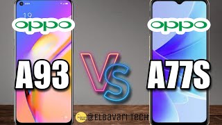 مقارنة بين Oppo A93 vs oppo A77s