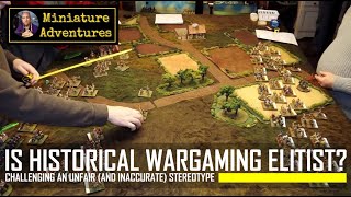 Is historical wargaming elitist