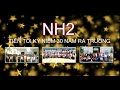 NH2 - Tiến tới kỷ niêm 30 năm ra trường - Hè 2022