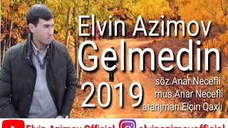 Elvin Azimov Gelmedin 2019