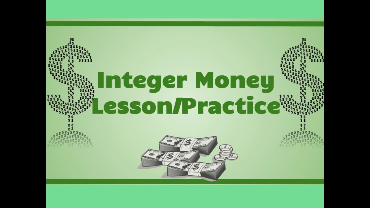 Integer Money Lesson - YouTube