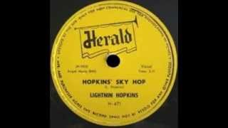 Video thumbnail of "Lightnin' Hopkins - Hopkins Sky Hop"