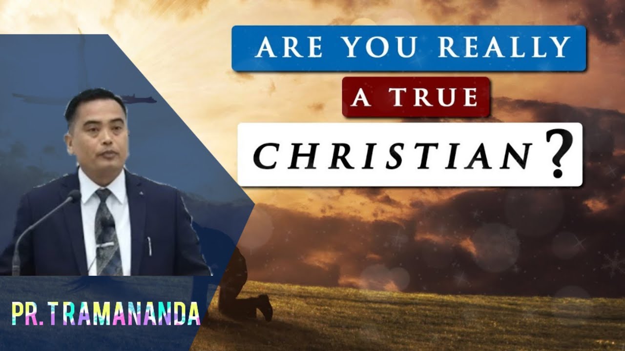 Tcp Ramananda T Ramananda || Are You Really a True Christian? - YouTube