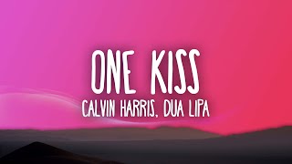 Calvin Harris, Dua Lipa - One Kiss Lyrics