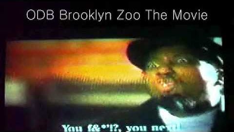 ODB MOVIE Brooklyn Zoo Movie Wutang RIP ODB