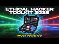 🛠️ Ethical Hacker Toolkit 2026 – MUST HAVE! #HackingTools #KaliLinux #cybersecurity