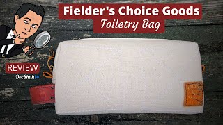 FIELDER'S CHOICE Toiletry Bag REVIEW