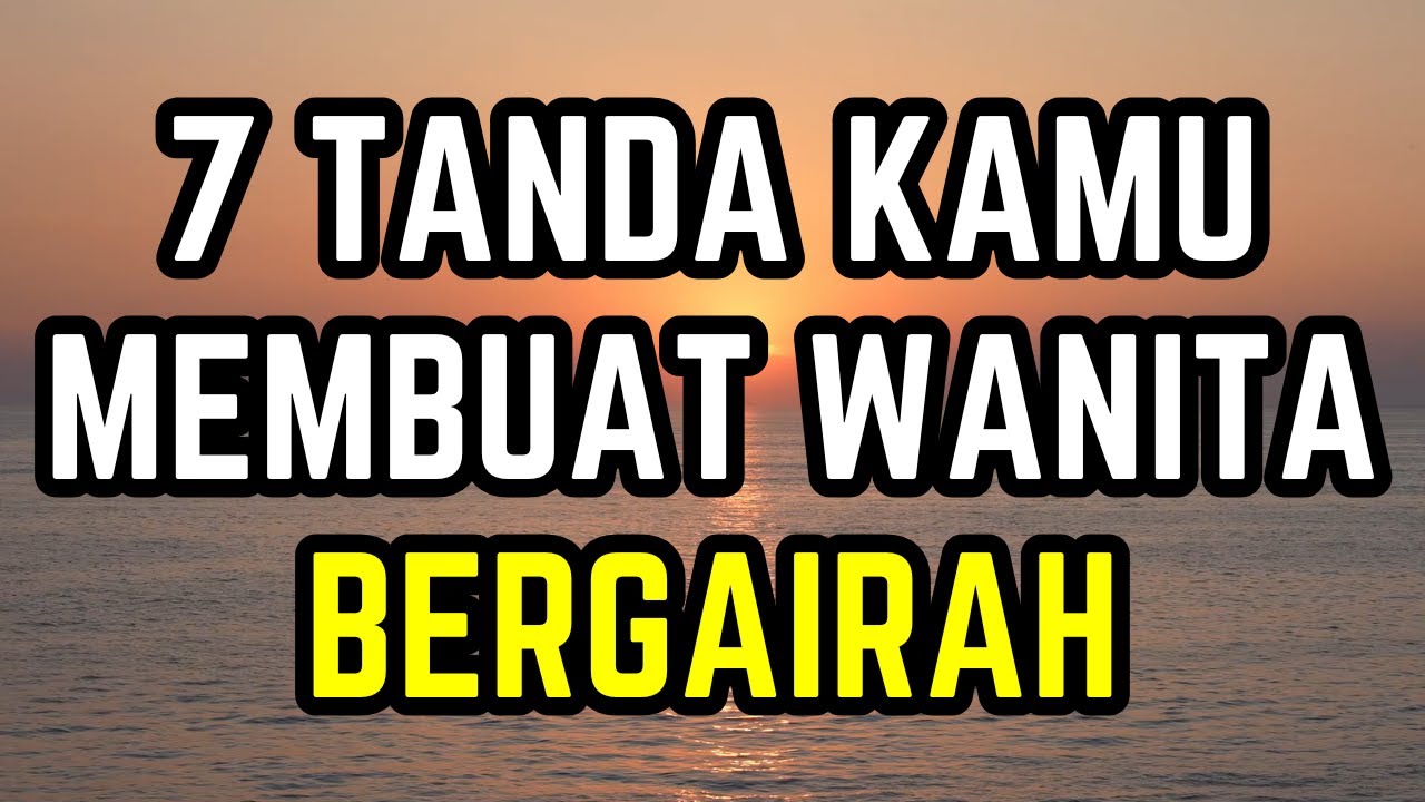 Saat Wanita Terangsang Secara Seksual oleh Anda, Anda Akan Melihat 7 Tanda Ini