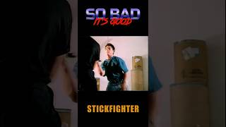 90s martial arts movies are hilarious | Stickfighter