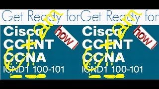 ICND1 100-101 Cisco Certification Exam Studying Process