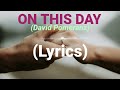 On this day  david pomeranz lyrics davidpomeranz jmusikahantv music  lyrics oldsongs